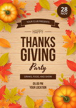 Happy Thanksgiving Day Party Poster Template With Autumn Leaves, Pumpkins And Wooden Background. Vector Illustration