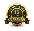 Heavy powerful 15 day money back guarantee badge, seal, stamp, label with ribbon isolated on white background.