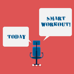 Poster - Writing note showing Smart Workout. Business concept for set a goal that maps out exactly what need to do in being fit Wheeled work chair with three wheels and two arms present speech
