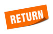 return sticker. return square isolated sign. return