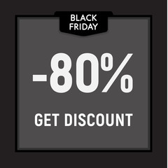 Poster - Black friday sale, limited offer, get discount web button. Vector poster.