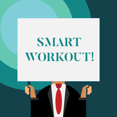 Poster - Writing note showing Smart Workout. Business concept for set a goal that maps out exactly what need to do in being fit