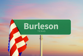 Burleson – Texas. Road or Town Sign. Flag of the united states. Sunset oder Sunrise Sky. 3d rendering