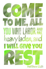 Wall Mural - Come to Me (Matthew 11:28) - Poster with Bible text quotation