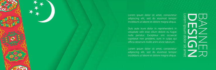 Wall Mural - Banner template with flag of Turkmenistan for advertising travel, business and other.