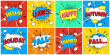 8 Comic Lettering Autumn In The Speech Bubbles Comic Style Flat Design. Dynamic Pop Art Vector Illustration Isolated On Rays Background. Exclamation Concept Of Comic Book Style Pop Art Voice Phrase.