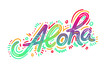 © visio - Aloha hand lettering, custom writing letters isolated on white background, Hawaiian language greeting typography, vector type design illustration.