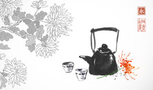 Traditional Asian Tea Ceremony. Teapot, Cups And Chrysanthemum Flowers. Traditional Japanese Ink Wash Painting Sumi-e. Hieroglyphs - Peace, Tranquility, Clarity, Tea