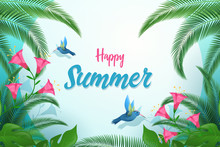 Exotic Summer Flat Vector Banner Template. Happy Summer Calligraphy With Decorative Palm Tree Leaves, Tropical Foliage And Birds. Tiny Hummingbirds Sipping Flowers Nectar Postcard Design Layout