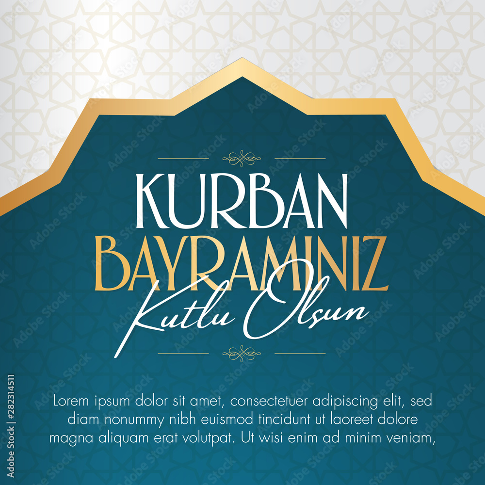 Feast of the Sacrifice Greeting (Eid alAdha Mubarak) (Turkish Kurban Bayraminiz Kutlu Olsun