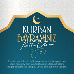 Wall Mural - Feast of the Sacrifice Greeting (Eid al-Adha Mubarak) (Turkish: Kurban Bayraminiz Kutlu Olsun) Holy days of muslim community. Billboard, Poster, Social Media, Greeting Card template.