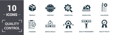 Quality Control Icon Set. Contain Filled Flat Correction, Certified, Quality Management, Quality Policy, Production, Standard, Product, Evaluation Icons. Editable Format