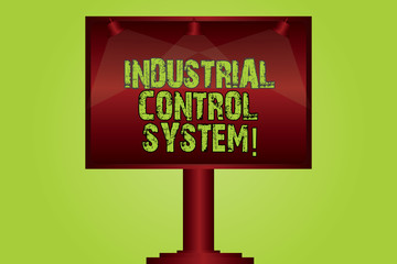 Poster - Text sign showing Industrial Control System. Conceptual photo integration of hardware and software with network Blank Lamp Lighted Color Signage Outdoor Ads photo Mounted on One Leg