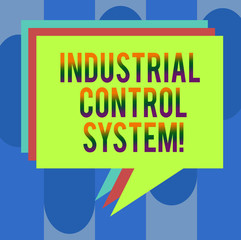 Poster - Handwriting text Industrial Control System. Concept meaning integration of hardware and software with network Stack of Speech Bubble Different Color Blank Colorful Piled Text Balloon