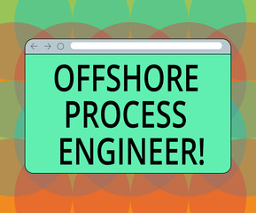 Poster - Word writing text Offshore Process Engineer. Business concept for Responsible for oil and gas exploration processes Monitor Screen with Forward Backward Progress Control Bar Blank Text Space