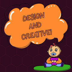 Fototapete - Text sign showing Design And Creative. Conceptual photo involving use imagination or ideas create something Baby Sitting on Rug with Pacifier Book and Blank Color Cloud Speech Bubble