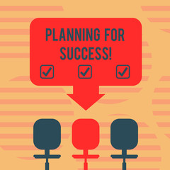 Poster - Word writing text Planning For Success. Business concept for process of setting goals and key actions to achieve Blank Space Color Arrow Pointing to One of the Three Swivel Chairs photo
