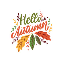 Vector Hand Drawn Lettering Happy Fall With Leafs For Print, Decor, Textile. Welcome Autumn Banner.