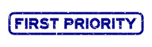 Grunge Blue First Priority Word Square Rubber Seal Stamp On White Background