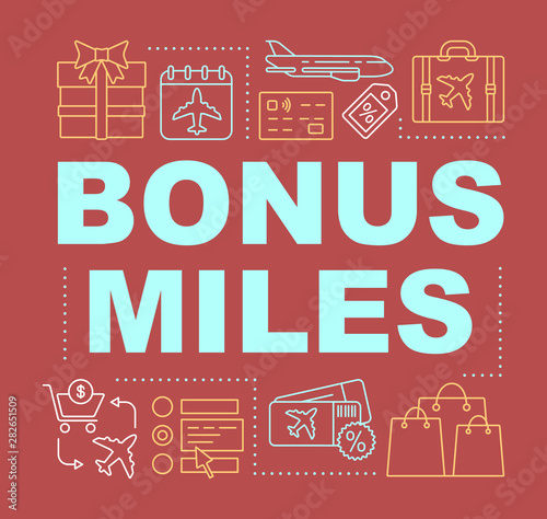 Bonus Miles Word Concepts Banner Earn Air Miles Low Cost Flights