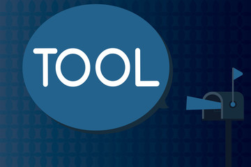 Poster - Text sign showing Tool. Conceptual photo A thing used in an occupation Device that carries out function.
