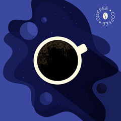 Wall Mural - Vector illustration of cup of fresh coffee in Galaxy, espresso, planets, cosmos, stars and outer space. Design template for coffee house, cafeteria,posters, banners, blog, booklet, cards,prints, flyer