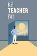 © Василий Солдатов - Poster with text Best Teacher ever. A man points to an open door behind which is a bright sunny mountain landscape. Mentor in a classroom and a way to knowledge and skills. Flat vector template.
