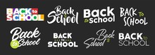 Vector Set Of Back To School Elements. Typography And Lettering Back To School Template. Graphic Design For Back To School Poster, Advertising