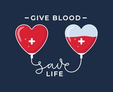 Give Blood Save Life Poster Vector Illustration. Heartshaped Droppers With White Cross Tied With Another Capacitance Full Of Red Liquid On Blue Background Flat Style. Lifeblood Donation Concept