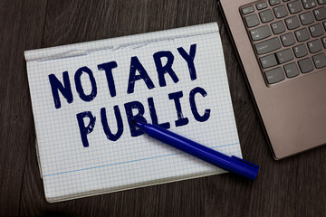 Wall Mural - Conceptual hand writing showing Notary Public. Business photo text Legality Documentation Authorization Certification Contract Open notebook squared page black marker computer wooden background