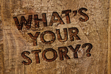 Fototapete - Word writing text What'S Your Story Question. Business concept for asking someone to tell me about himself Message banner wood information board post plywood natural brown art