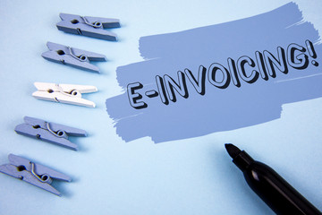 Conceptual hand writing showing E-Invoicing Motivational Call. Business photo text Company encourages use of digital billing written Painted background wooden Clips and Marker next to it.