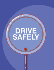 Sticker - Drive safely design vector ilustration