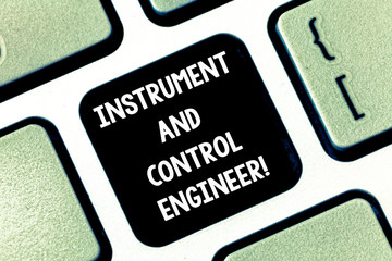 Poster - conceptual hand writing showing instrument and control engineer. business photo text automation engi