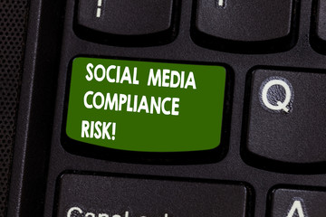 Poster - Handwriting text writing Social Media Compliance Risk. Concept meaning Risks analysisagement on the internet online sharing Keyboard key Intention to create computer message pressing keypad idea