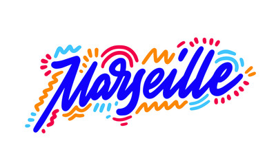 Wall Mural - Marseille Handwritten city name.Modern Calligraphy Hand Lettering for Printing,background ,logo, for posters, invitations, cards, etc. Typography vector.
