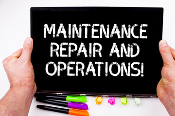 Poster - Handwriting text writing Maintenance Repair And Operations. Concept meaning Industrial repair business services