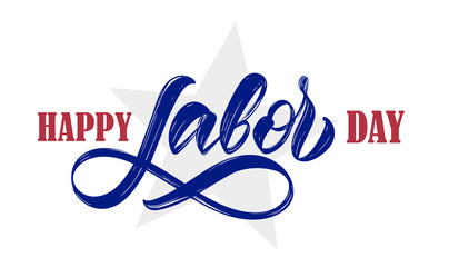 Wall Mural - hand drawn type lettering composition of happy labor day with star on white background