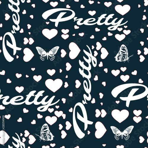 Trendy fashion pretty text with hearts design pattern