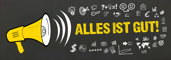 Poster - Alles ist gut!