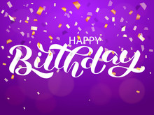 Happy Birthday Lettering. Vector Illustration For Banner Or Poster