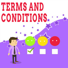 Text Sign Showing Terms And Conditions. Business Photo Text Rules That Apply To Fulfilling A Particular Contract White Male Questionnaire Survey Choice Checklist Satisfaction Green Tick
