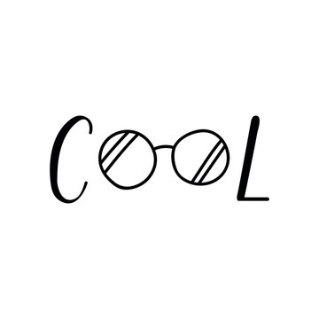 Cool. Vector illustration. Lettering. Ink illustration. Cute simple vector sign.