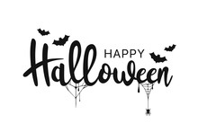 Happy Halloween Lettering. Handwritten Calligraphy With Spider Web And Bats For Greeting Cards, Posters, Banners, Flyers And Invitations. Happy Halloween Text, Holiday Background