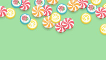 Bright Background With Colorful Candies. Top View With Space For Your Greetings