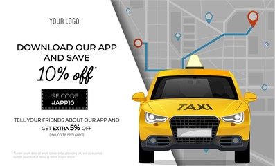 Taxi service promo ad banner with yellow taxicab vector illustration. Template with modern city, locational pin, cab and offer to download app and get discount on travel flat style. Place for text