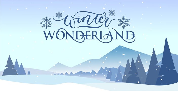 Wall Mural - Winter wonderland banner vector illustration. Greeting postcard with picturesque view on snowy mountains and trees decorated with snowflakes. Xmas eve concept