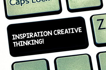 Wall Mural - Word writing text Inspiration Creative Thinking. Business concept for Ability to come up with fresh and new ideas Keyboard key Intention to create computer message pressing keypad idea