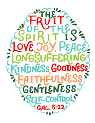 Hand lettering with bible verse The fruit of the Spirit is love, joy, peace.