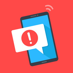 Poster - Alert, mobile phone notification, warning, important message concepts. Smartphone with speech bubble and exclamation point on screen. Modern flat design. Vector illustration